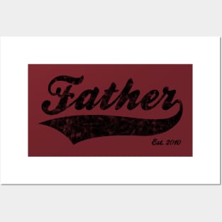 Father Est. 2010 Posters and Art